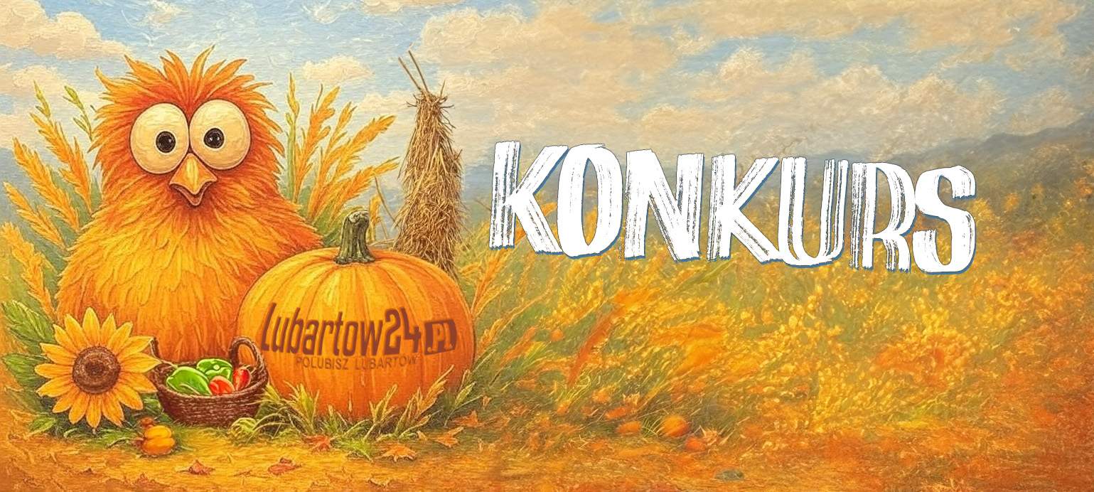 Lubartow24.pl szuka najpiękniejszych, dożynkowych witaczy - zgłoś swój!