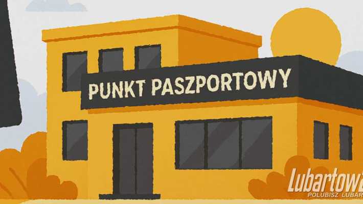Punkt paszportowy w Lubartowie ma być otwarty już w czerwcu