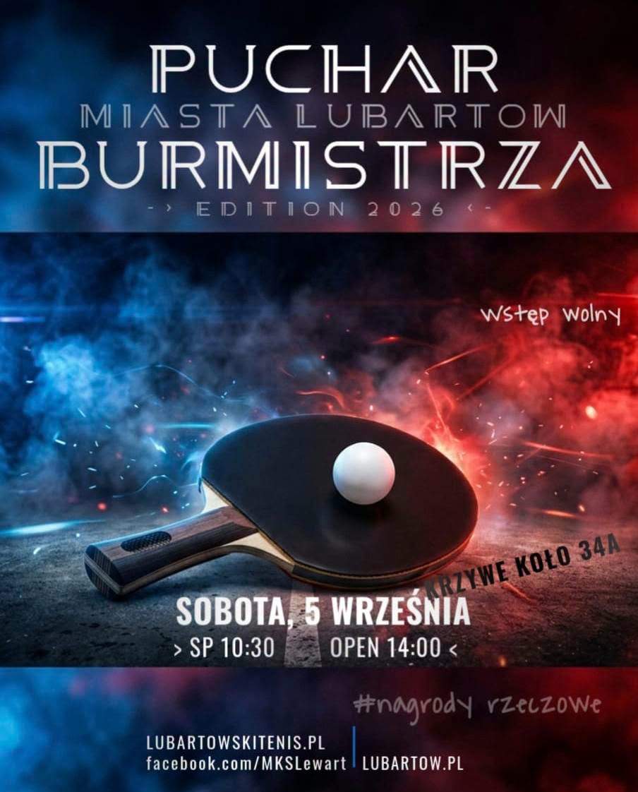 Otwarty Turniej Tenisa Stołowego o Puchar Burmistrza Miasta Lubartów 2026