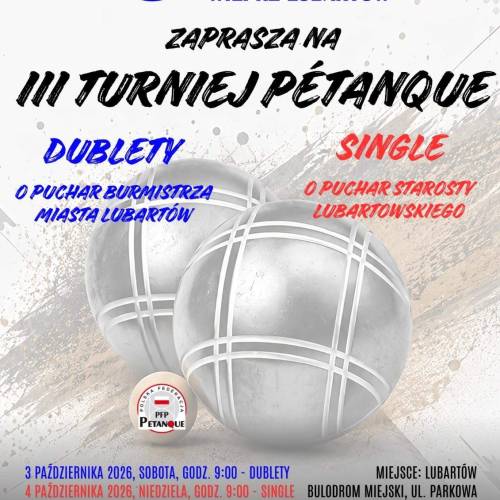 III Turniej Pétanque w Lubartowie - Turniej singli o Puchar Starosty Lubartowskiego