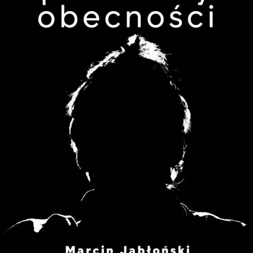 „Prześwity obecności” – wystawa fotografii Marcina Jabłońskiego