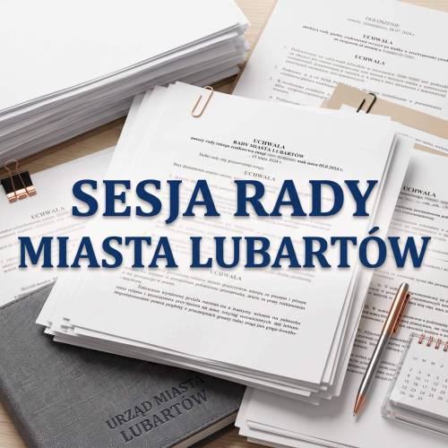 XXV sesja Rady Miasta Lubartów