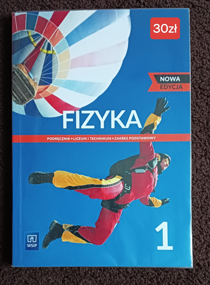 Fizyka 1. Podręcznik do liceum / technikum